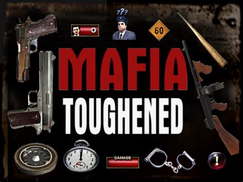 Mafia toughened mod  For a skilled Mafioso, this isn't insanely difficult, however it does make for a refreshing playthrough with these new (often subtle) additions, so if you're looking for an excuse to replay the